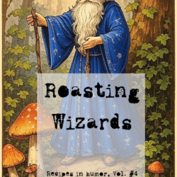 Roasting Wizards (Digital Download)