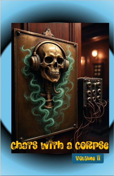 Chats with a Corpse, Volume 2 (PDF Download)
